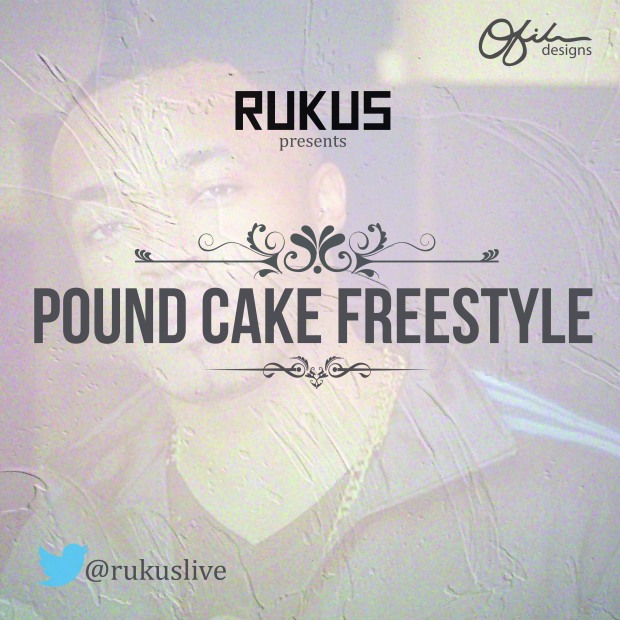rukus - pound cake freestyle